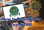 How to Register for Post-UTME