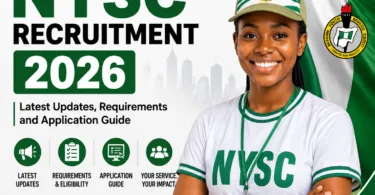 NYSC Recruitment 2026 Latest Updates, Requirements and Application Guide