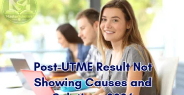 Post-UTME Result Not Showing Causes and Solutions 2026